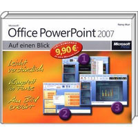 Microsoft Jubilumsausgabe: MS Office PowerPoint 2007 auf einen Blick (978-3-86645-863-5)